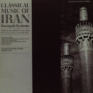 Image for 'Classical Music of Iran, Vol. 2: The Dastgah Systems'