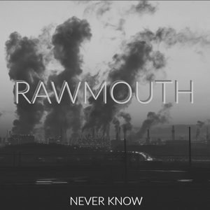 Never Know