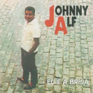 Johnny Alf: Eu E A Brisa