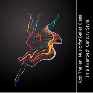 Music for Ballet Class (In a Twentieth Century Style)