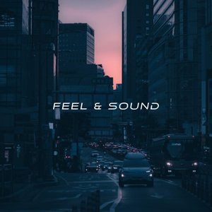 Feel & Sound