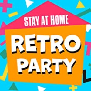 Stay at Home Retro Party