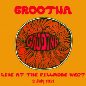 Live At the Fillmore West - 2 July 1971 (Remastered) [Live]
