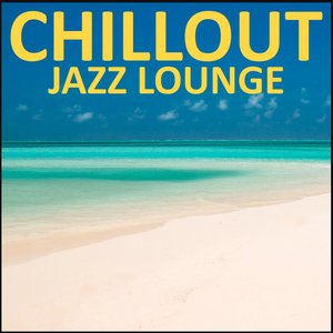Chillout Jazz Lounge