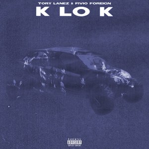 K Lo K (feat. Fivio Foreign) - Single