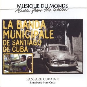 La Banda Municipale de Santiago de Cuba (Fanfare cubaine / Brassband from Cuba)