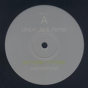 Waterfront (Union Jack remix) / Don't You Forget About Me (Jam & Spoon remix)