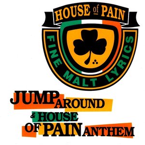 Jump Around & House Of Pain Anthem