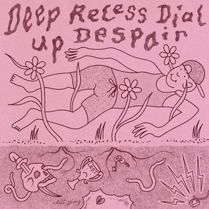 Deep Recess Dial Up Despair