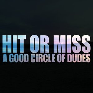 A Good Circle Of Dudes (EP)