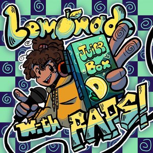 Lemonade With Raps, Vol. 1 [Explicit]