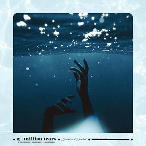 A Million Tears (Slowed and Reverbed) - Single
