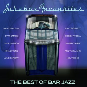 Jukebox Favourites - Best of Bar Jazz