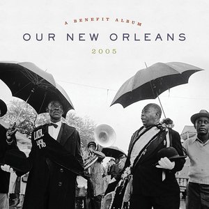 Our New Orleans 2005, A Benefit Album