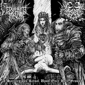 A Sacrilegious Ritual Upon Once Holy Ground
