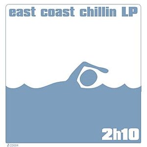 Eastcoast Chillin LP