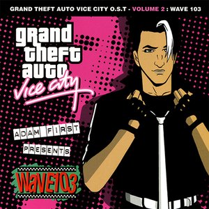 Image for 'Grand Theft Auto: Vice City, Volume 2: Wave 103'