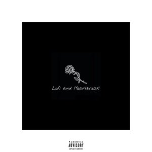 Lofi and Heartbreak