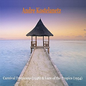 Carnival Tropicana (1948) & Lure of the Tropics (1954)