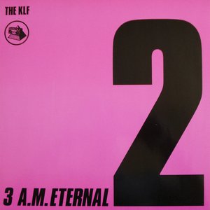 3 A.M. Eternal (UK Remixes)