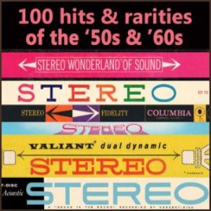 100 Hits & Rarities Of The '50s & '60s