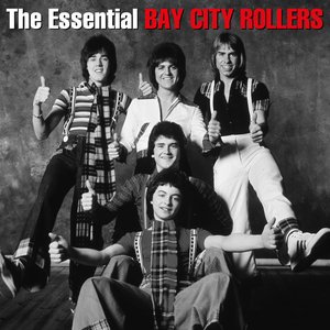 The Essential Bay City Rollers