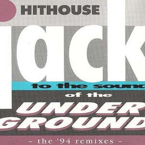 Jack To The Sound Of The Underground (The '94 Remixes)