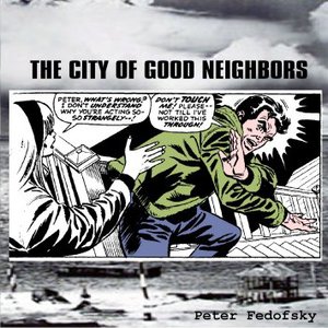 The City of Good Neighbors