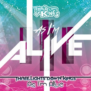 As I'm Alive