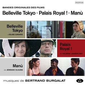 Bandes originales : Belleville Tokyo / Palais Royal ! / Manù