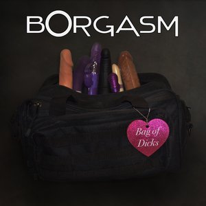 Bag of Dicks [Explicit]
