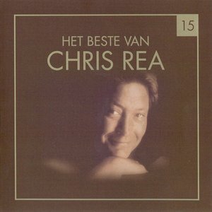 Het beste van Chris Rea