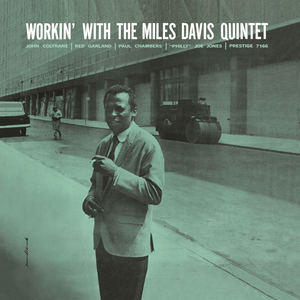 Workin' With the Miles Davis Quintet cover