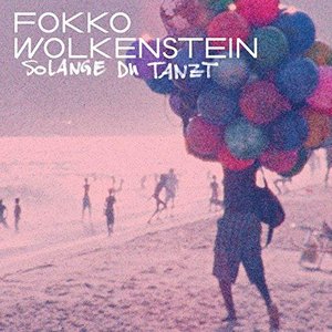Solange du tanzt - Single