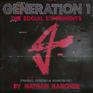 “Generation 1: The Social Experiments (Original Livestream Soundtrack)”的封面