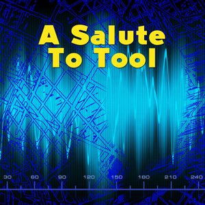 A Salute To Tool