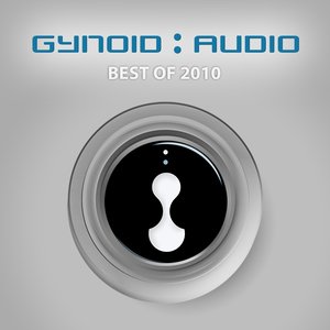 Gynoid Audio : Best Of 2010