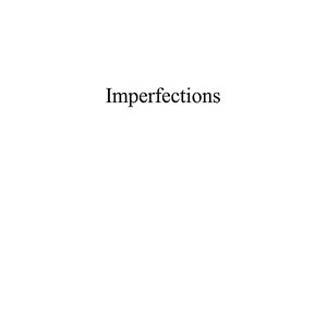 Imperfections