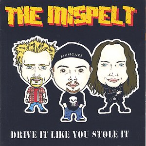 Drive It Like You Stole It