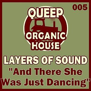 And There She Was Just Dancing