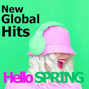 Hello Spring 2022 New Global Pop Hits