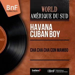 Cha Cha Cha Con Mambo (Mono Version)