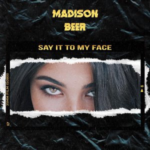 Say It to My Face - Single