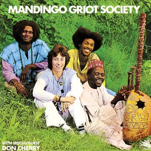 Mandingo Griot Society (feat. Don Cherry)