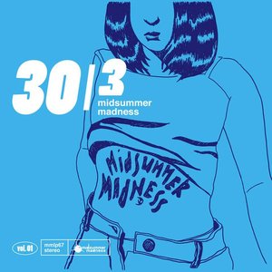 30 em 3 midsummer madness - Volume 1