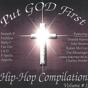 Put GOD First/Hip Hop Compilation - Volume 1