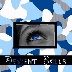 Deviant Skills