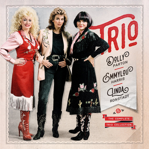 DOLLY PARTON - The Complete Trio Collection (Deluxe) - Zortam Music