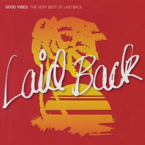 Good Vibes: The Very Best of Laid Back