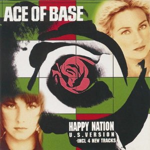 Happy Nation (U. S. Version)